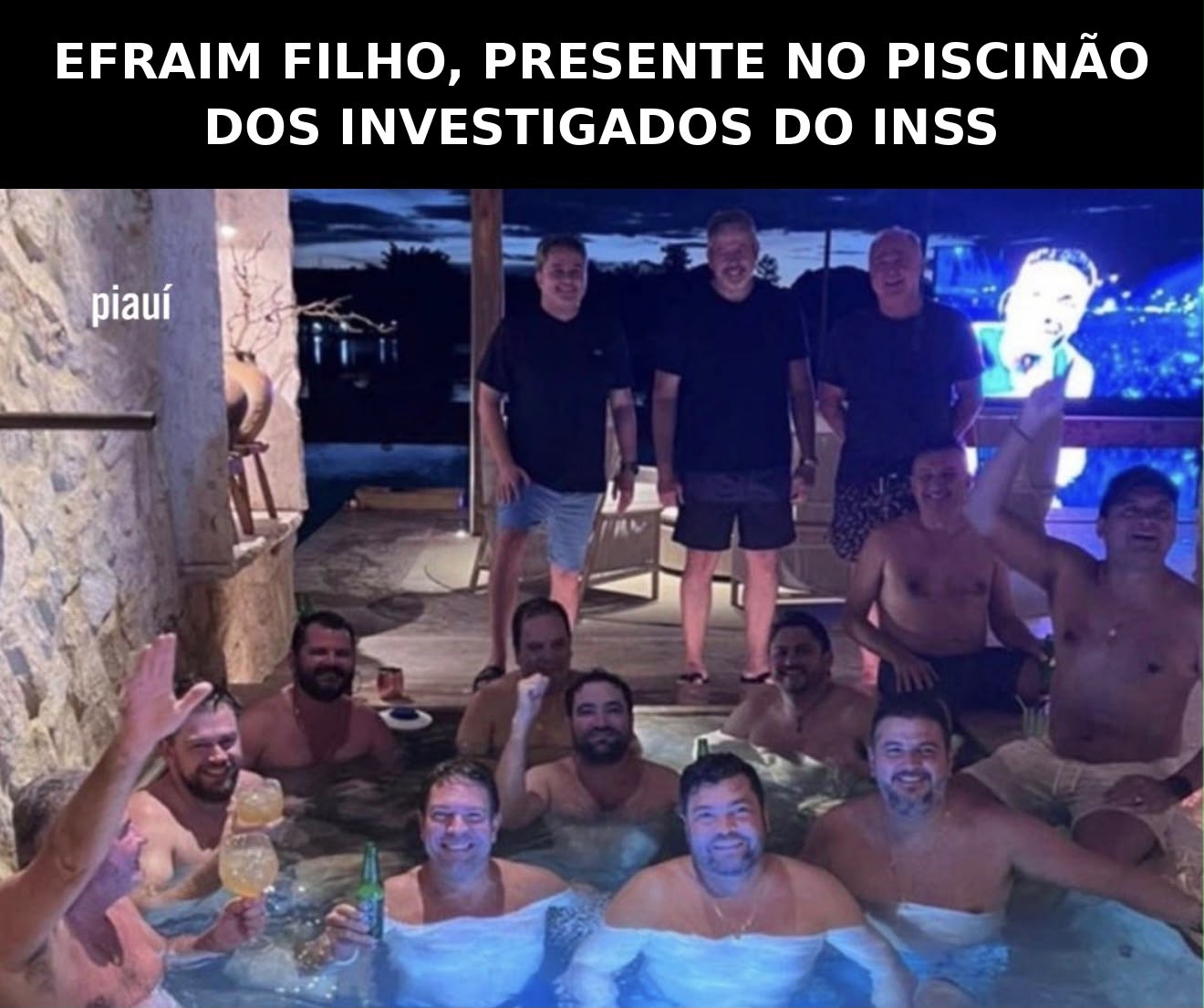 EFRAIM NO “PISCINÃO DOS INVESTIGADOS DO INSS”: A FOTO QUE A PARAÍBA PRECISA VER