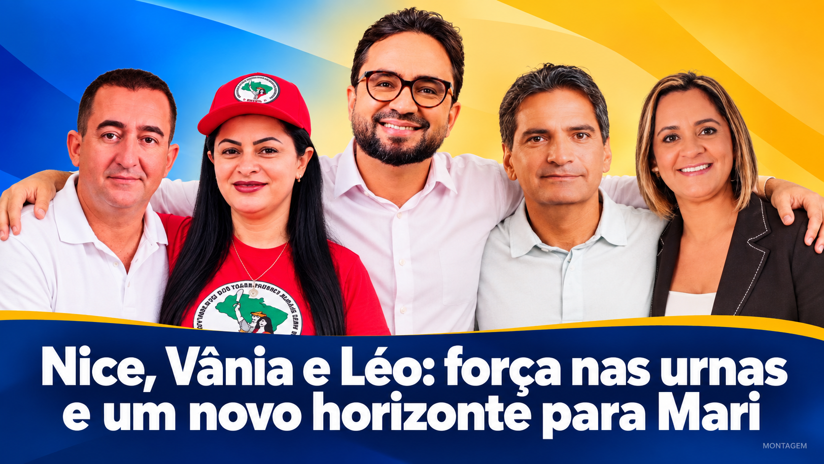 Nice, Vânia e Léo demonstram força nas urnas e abrem um novo horizonte político para Mari